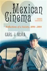 Book cover of Mexican Cinema by Carl J. Mora