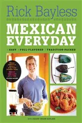 Book cover of Mexican Everyday by Rick Bayless