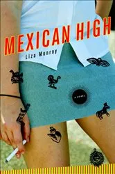 Book cover of Mexican High by Unknown
