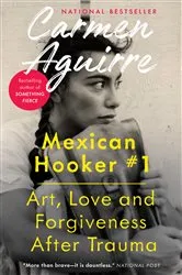 Book cover of Mexican Hooker #1 by Carmen Aguirre
