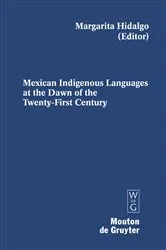 Book cover of Mexican Indigenous Languages at the Dawn of the Twenty-First Century by Unknown
