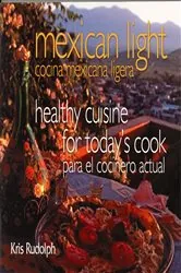 Book cover of Mexican Light/Cocina Mexicana Ligera by N/A