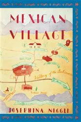 Book cover of Mexican Village (2nd ed.) by Josephina Niggli