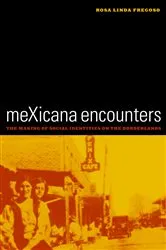 Book cover of meXicana Encounters by Rosa Linda Fregoso