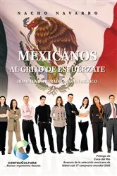 Book cover of Mexicanos Al Grito De Esfuérzate by Nacho Navarro
