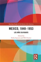 Book cover of Mexico, 1848-1853 by Pedro Santoni
