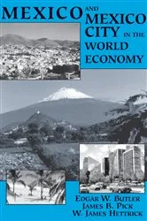 Book cover of Mexico And Mexico City In The World Economy by Edgar W Butler