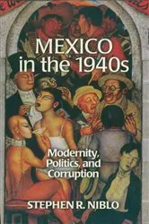 Book cover of Mexico in the 1940s by Stephen R. Niblo