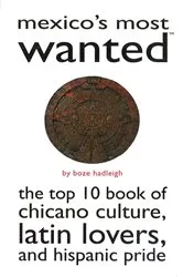 Book cover of Mexico's Most Wanted by Boze Hadleigh