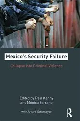 Book cover of Mexico's Security Failure by Paul Kenny