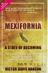 Book cover of Mexifornia by Victor  Davis Hanson