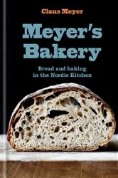 Book cover of Meyer's Bakery by Claus Meyer