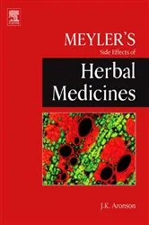 Book cover of Meyler's Side Effects of Herbal Medicines by Jeffrey K. Aronson MA DPhil MBChB FRCP FBPharmacolS FFPM(Hon)