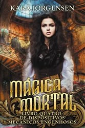 Book cover of Mágica Mortal by Kara Jorgensen