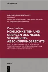 Book cover of Möglichkeiten und Grenzen des neuen Vermögensabschöpfungsrechts by Pascal Johann