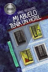 Book cover of Mi abuelo tenía un hotel by Daniel Nesquens