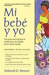 Book cover of Mi bebé y yo (4th ed.) by Deborah Davis Stewart