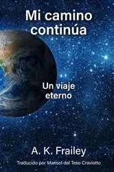 Book cover of Mi camino continúa by A. K. Frailey