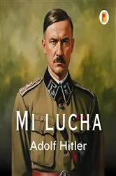 Book cover of Mi Lucha by Adolf Hitler