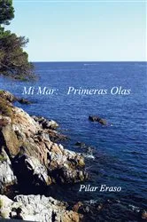 Book cover of Mi Mar: Primeras Olas by Pilar Eraso