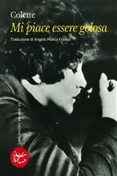 Book cover of Mi piace essere golosa by Colette