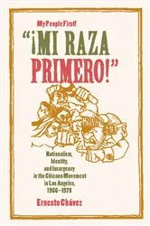 Book cover of Mi Raza Primero, My People First by Ernesto Chávez