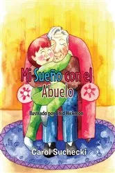 Book cover of Mi Sueño con el Abuelo by Carol Suchecki