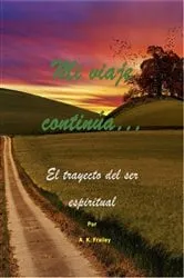 Book cover of Mi viaje continúa... by A. K. Frailey