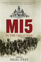 Book cover of MI5 in the Great War by Nigel West
