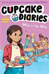 Book cover of Mia in the Mix The Graphic Novel by Coco Simon