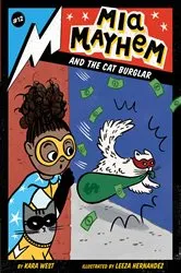 Book cover of Mia Mayhem and the Cat Burglar by Kara West