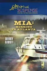 Book cover of MIA: Missing in Atlanta by Debby Giusti