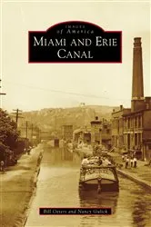Book cover of Miami and Erie Canal by Bill Oeters