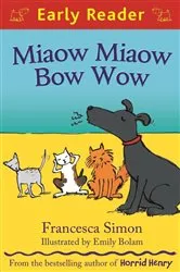 Book cover of Miaow Miaow Bow Wow by Francesca Simon