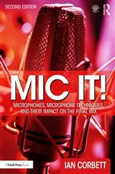 Book cover of Mic It! (2nd ed.) by Ian Corbett