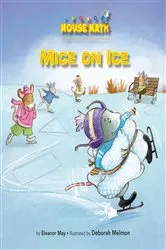 Book cover of Mice on Ice by Eleanor May