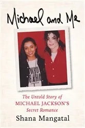 Book cover of Michael and Me by Shana Mangatal