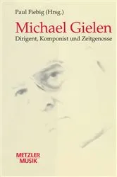 Book cover of Michael Gielen by Paul Fiebig