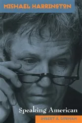 Book cover of Michael Harrington by Robert Gorman