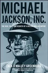 Book cover of Michael Jackson, Inc. by Zack O'Malley Greenburg