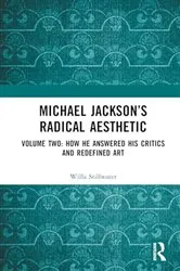 Book cover of Michael Jackson’s Radical Aesthetic by Willa Stillwater