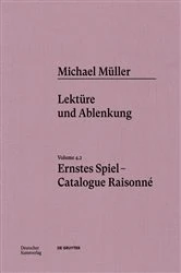 Book cover of Michael Müller. Ernstes Spiel. Catalogue Raisonné by Alien Athena Foundation for Art