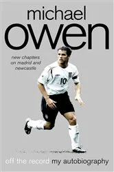 Book cover of Michael Owen by Michael Owen