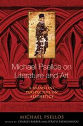 Book cover of Michael Psellos on Literature and Art by Michael Psellos