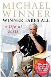 Book cover of Michael Winner: Winner Takes All by Michael Winner