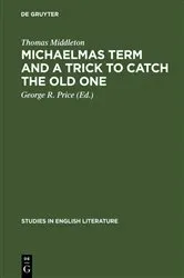 Book cover of Michaelmas term and a trick to catch the old one by Thomas Middleton