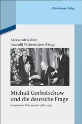 Book cover of Michail Gorbatschow und die deutsche Frage by Aleksandr Galkin