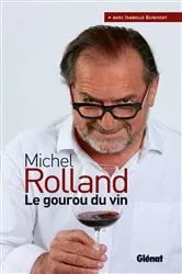 Book cover of Michel Rolland Le gourou du vin by Unknown