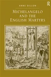 Book cover of Michelangelo and the English Martyrs by Anne Dillon