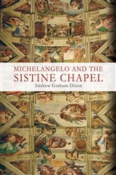 Book cover of Michelangelo and the Sistine Chapel by Andrew Graham-Dixon